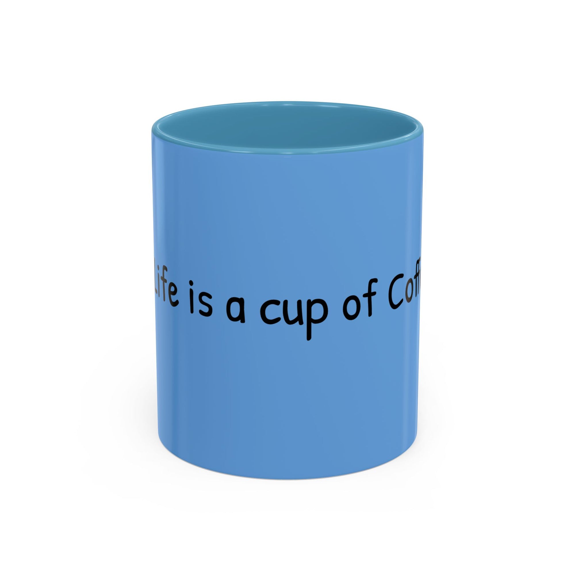 Coffee Lover's Accent Mug - Perfect Gift for Friends, Unique Coffee Cup, Warm Vibes, Motivational Drinkware, Blue Coffee Mug