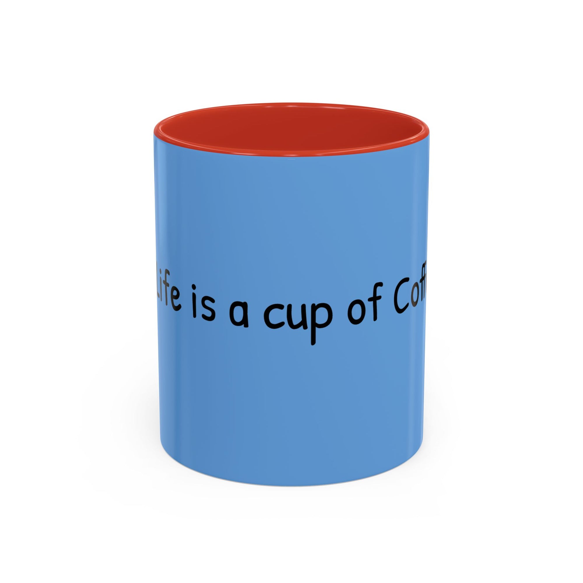 Coffee Lover's Accent Mug - Perfect Gift for Friends, Unique Coffee Cup, Warm Vibes, Motivational Drinkware, Blue Coffee Mug