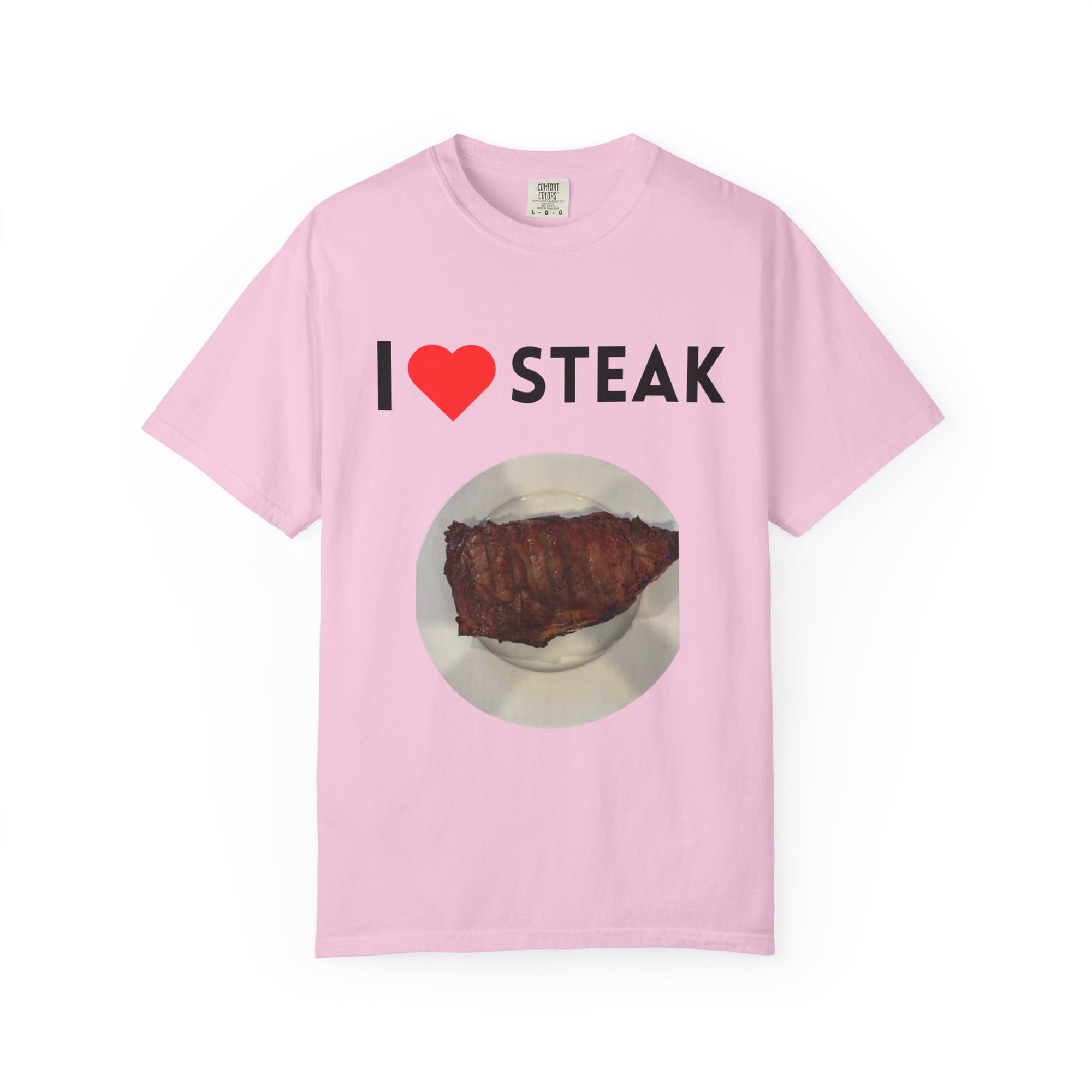 I Love Steak Unisex Garment-Dyed T-Shirt |