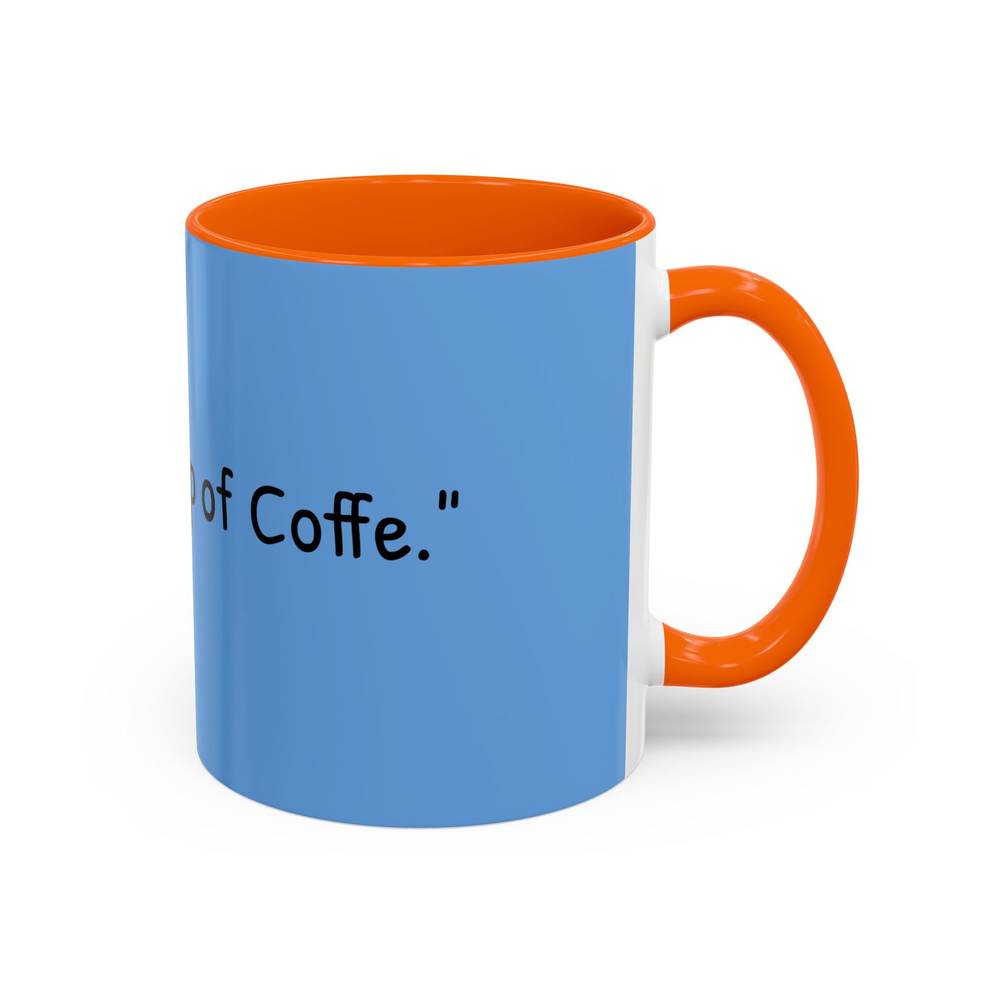 Coffee Lover's Accent Mug - Perfect Gift for Friends, Unique Coffee Cup, Warm Vibes, Motivational Drinkware, Blue Coffee Mug